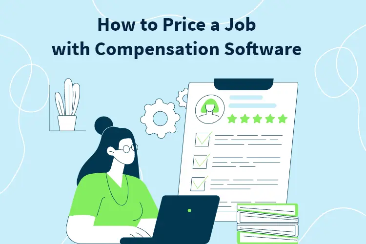 How to Price a Job with Compensation Software
