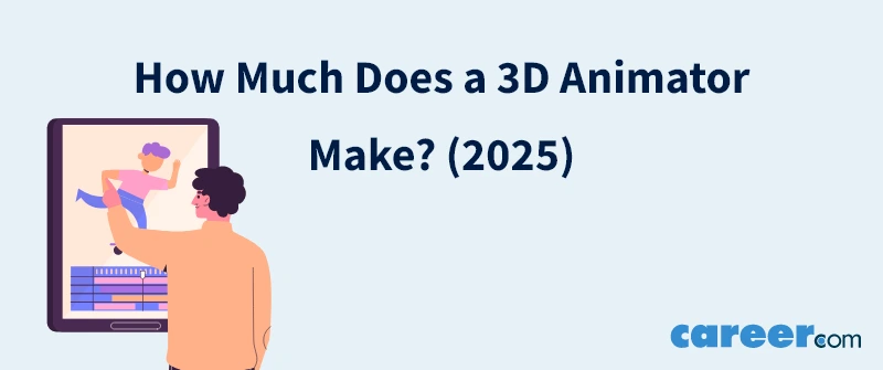 How Much Does a 3D Animator Make? (2025)