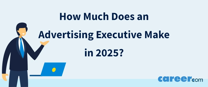 How Much Does an Advertising Executive Make in 2025?
