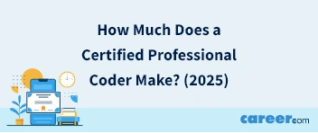How Much Does a Certified Professional Coder Make? (2025)