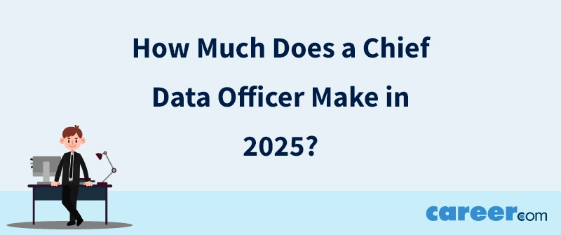 How Much Does a Chief Data Officer Make in 2025?