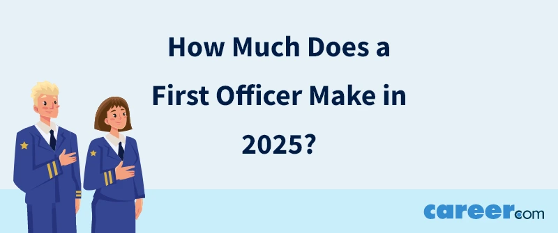 How Much Does a First Officer Make in 2025?