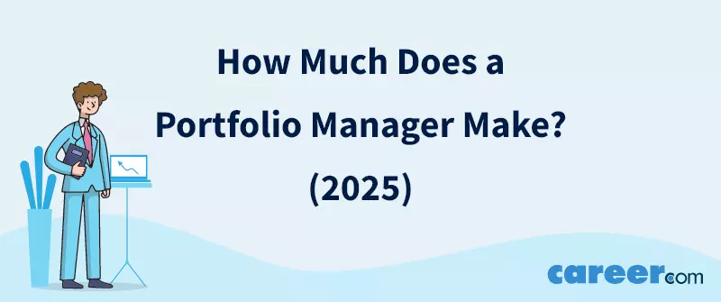 How Much Does a Portfolio Manager Make? (2025)